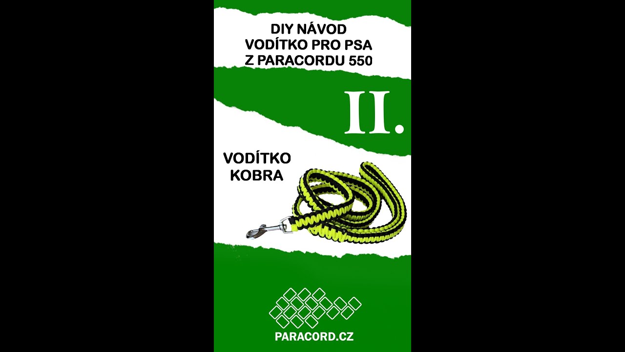 🎥 Vodítko KOBRA z Paracordu 🐕 | DIY Návod (Díl II.)