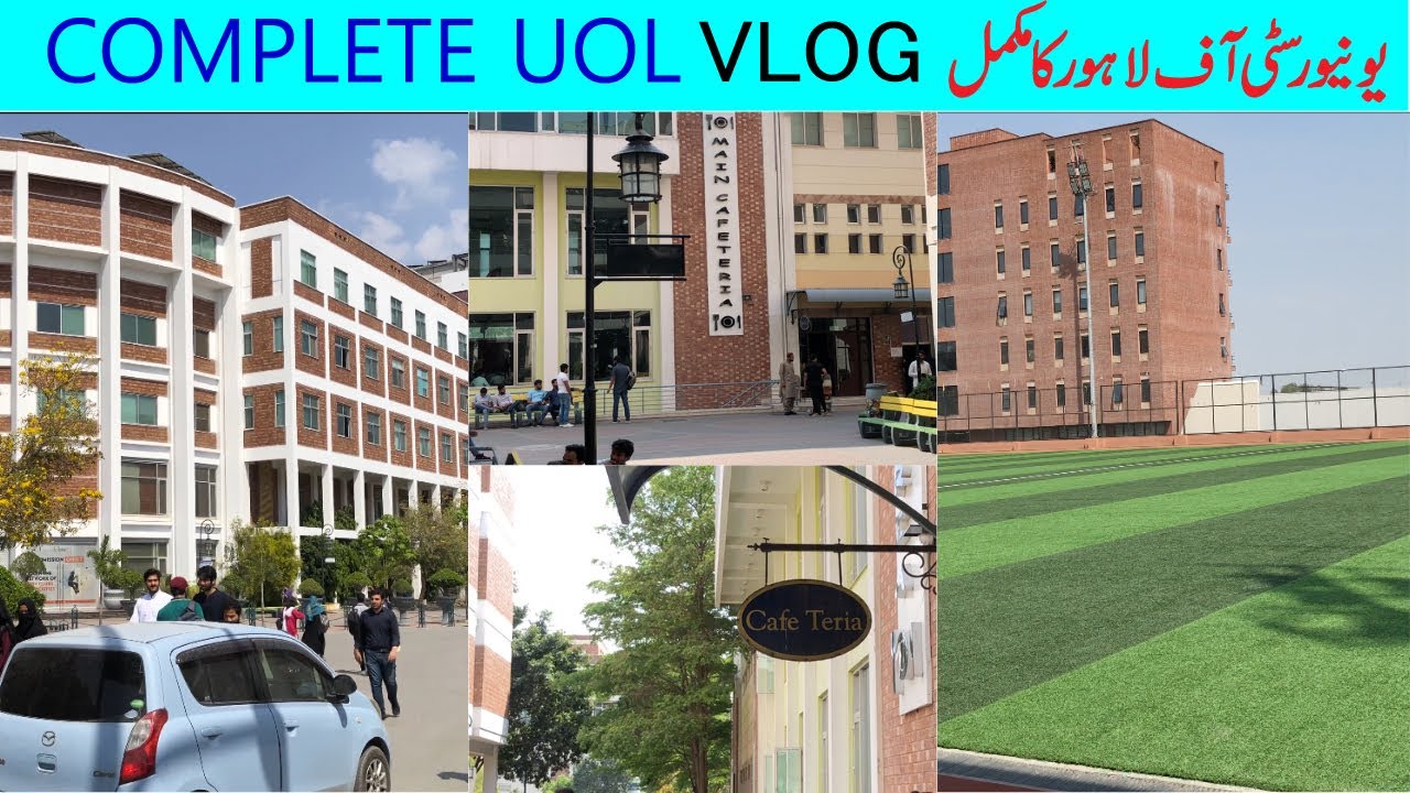 UOL |University of lahore| in 4 minutes |Campus Tour|