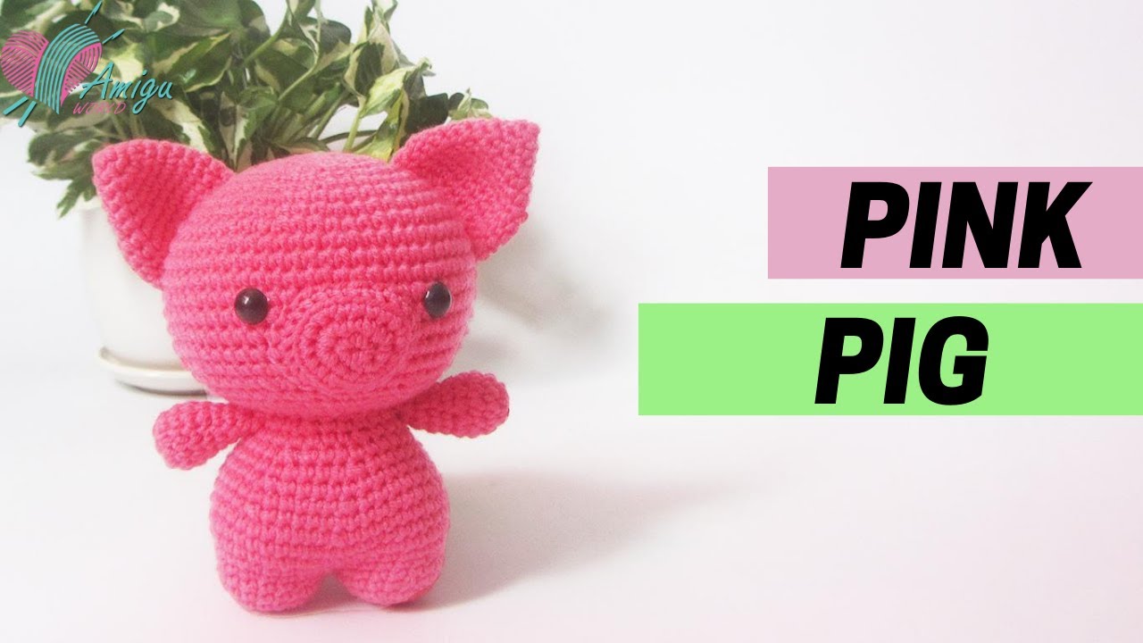 #111 |  Pig Amigurumi Pattern (1/2) | How To Crochet Amigurumi Animal | Free Pattern | AmiguWorld