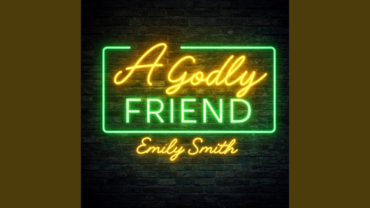 A Godly Friend