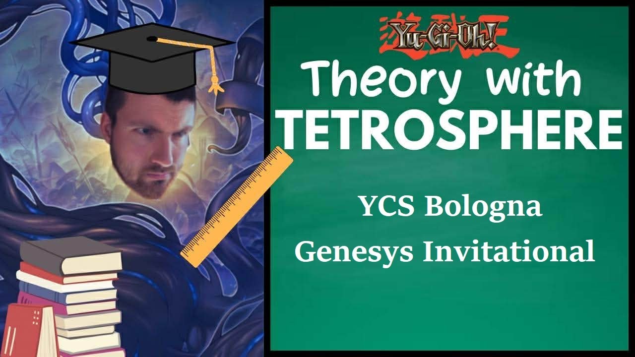 Theory with Tetrosphere: YCS Bologna Genesys Invitational Konami Blog Reaction