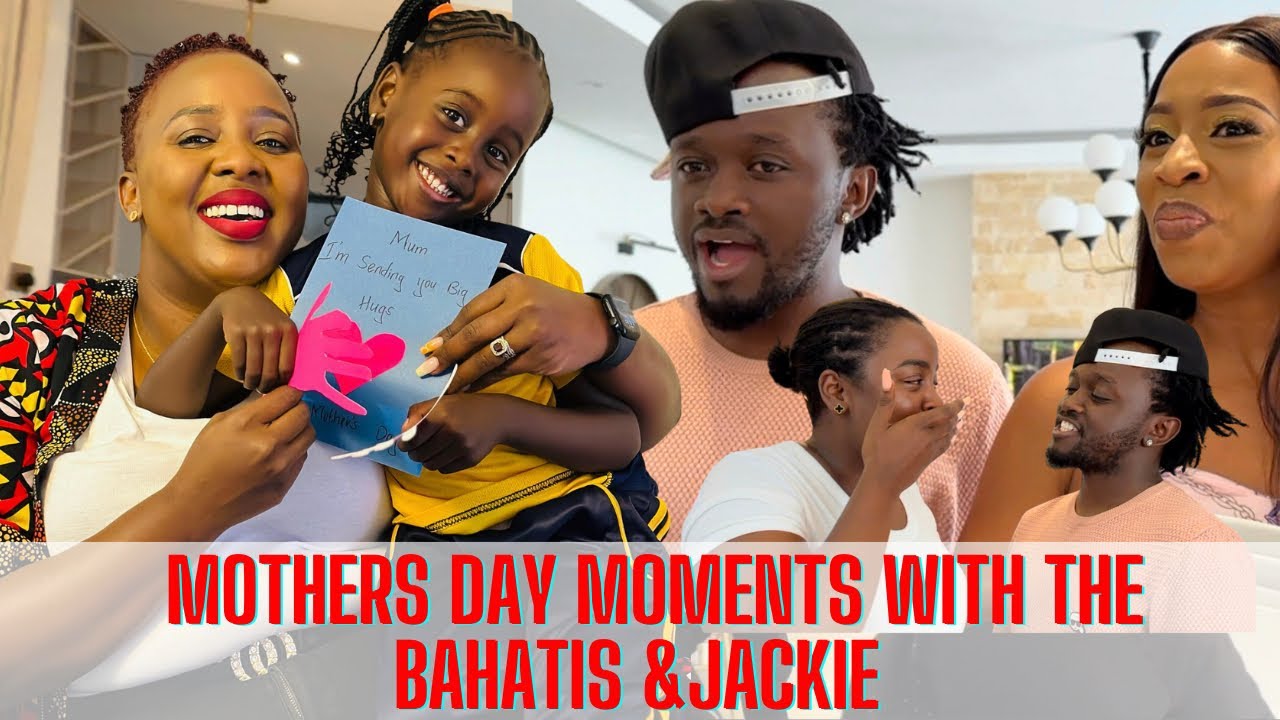 MOTHERS DAY QUALITY TIME WITH THE BAHATIS & JMATUBIA 👌👌👌👌 || MillyChebby