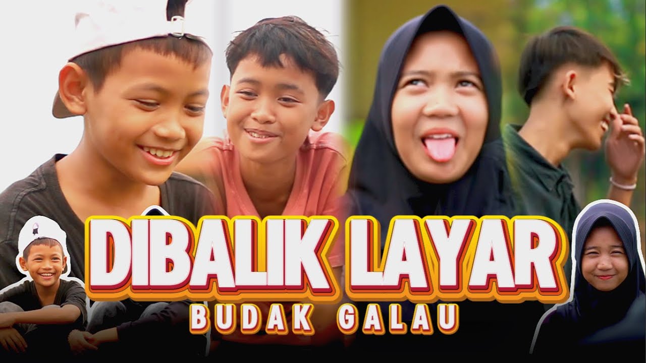 ILMA GAK BISA BERHENTI KETAWA ~ DIBALIK LAYAR BUDAK GALAU