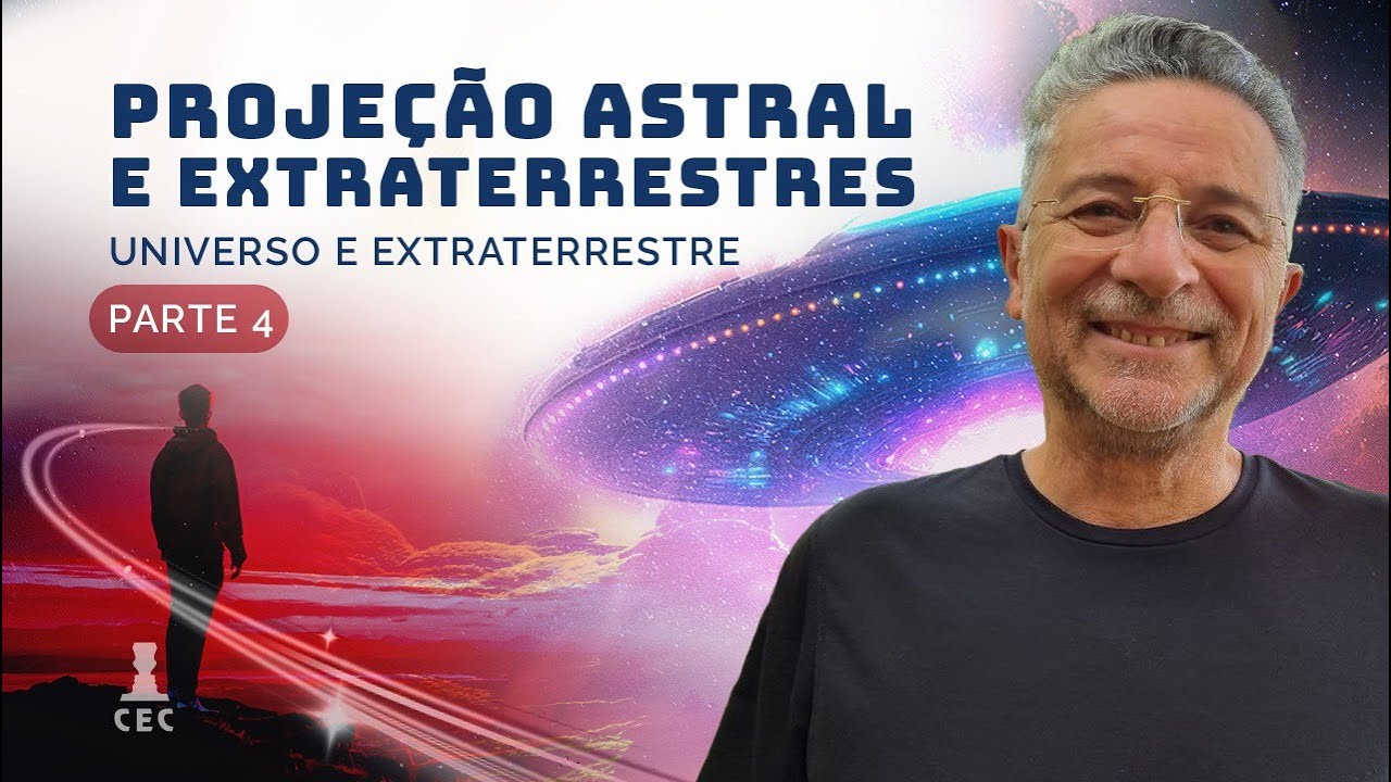 Projeção Astral e Extraterrestres (Portugal) - Parte 4