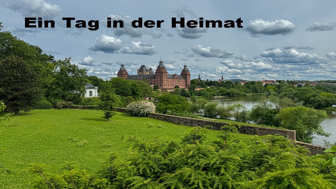Aschaffenburg, die Heimat kann so schön sein - VLOG