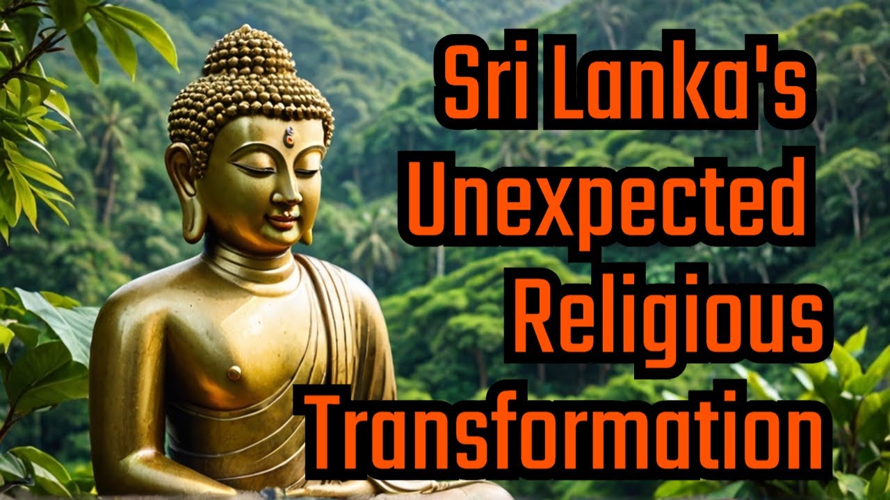 How Sri Lanka Became a Buddhist Nation? Sri Lanka's Unexpected Religious Transformation!