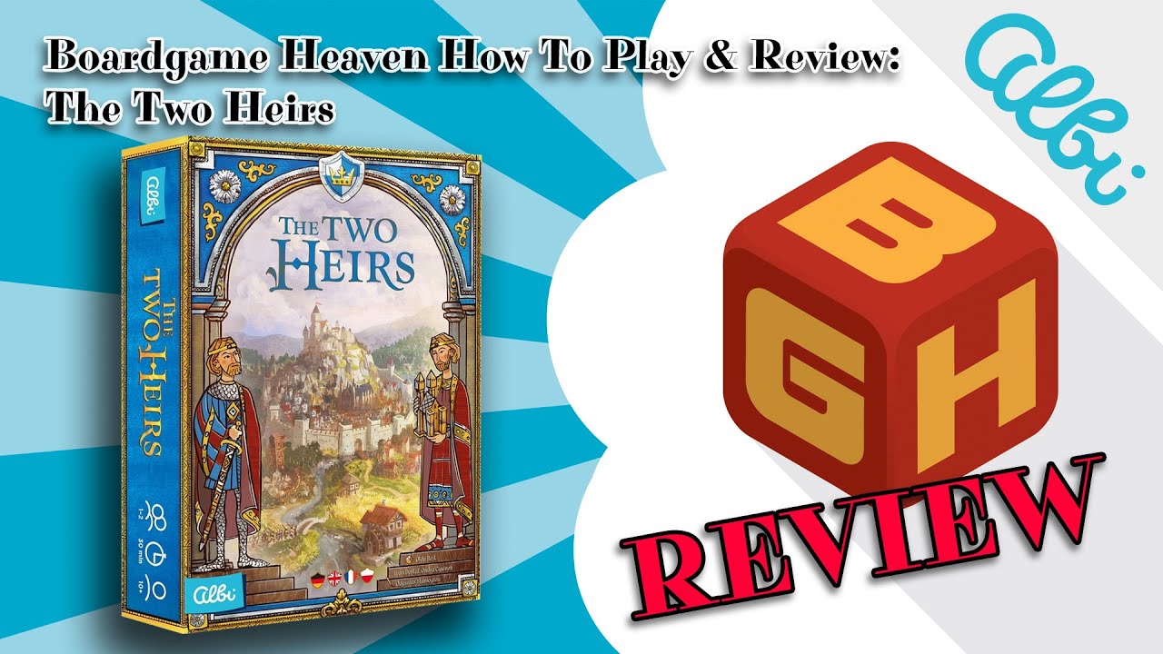 Board Game Heaven How To Play & Review 175: The Two Heirs (Albi)