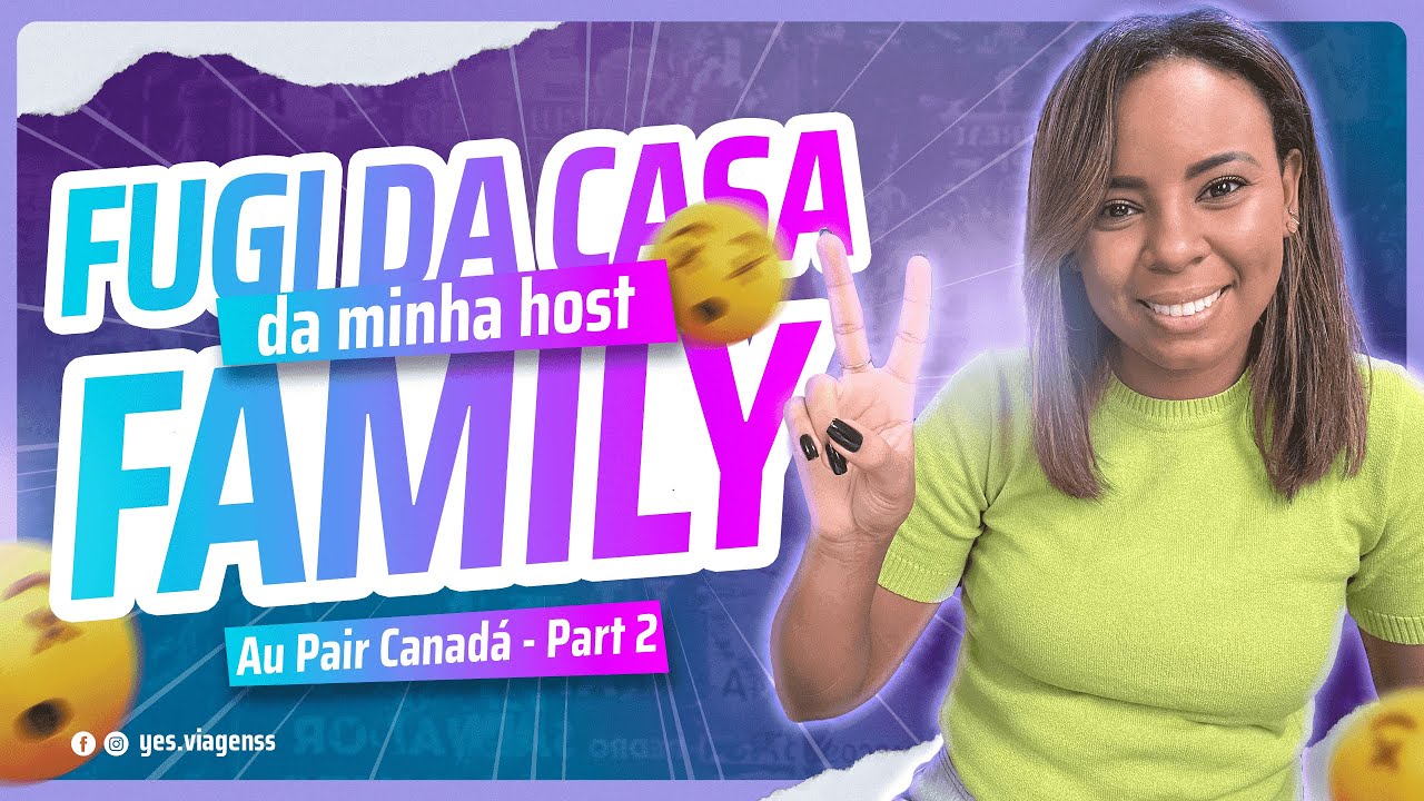 FUGI DA CASA DA MINHA HOST FAMILY | Au Pair Canada (Parte 2)