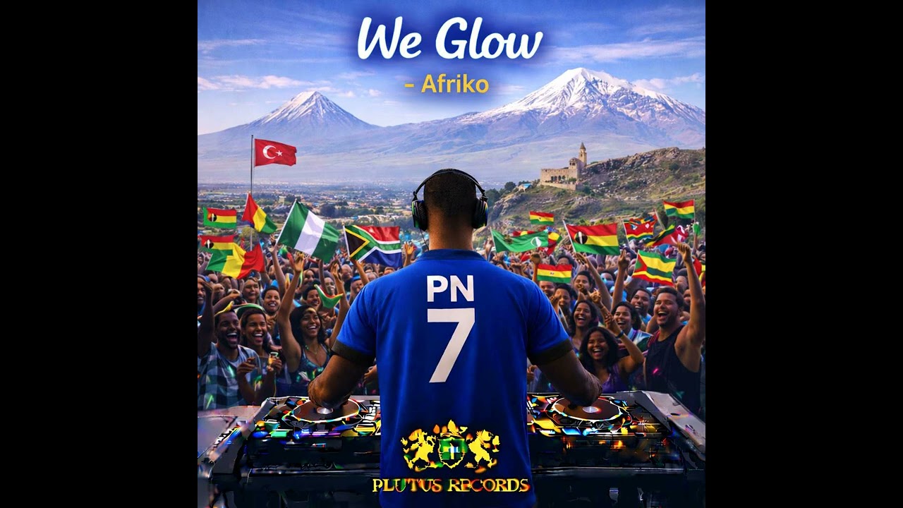 We Glow - Afriko    🎵 🔥  Plutus Records