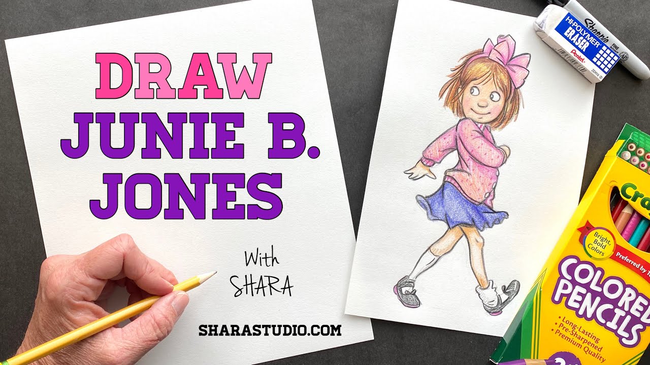 Draw JUNIE B. JONES