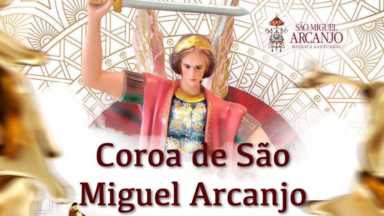Coroa de São Miguel Arcanjo - dia 03 - novena
