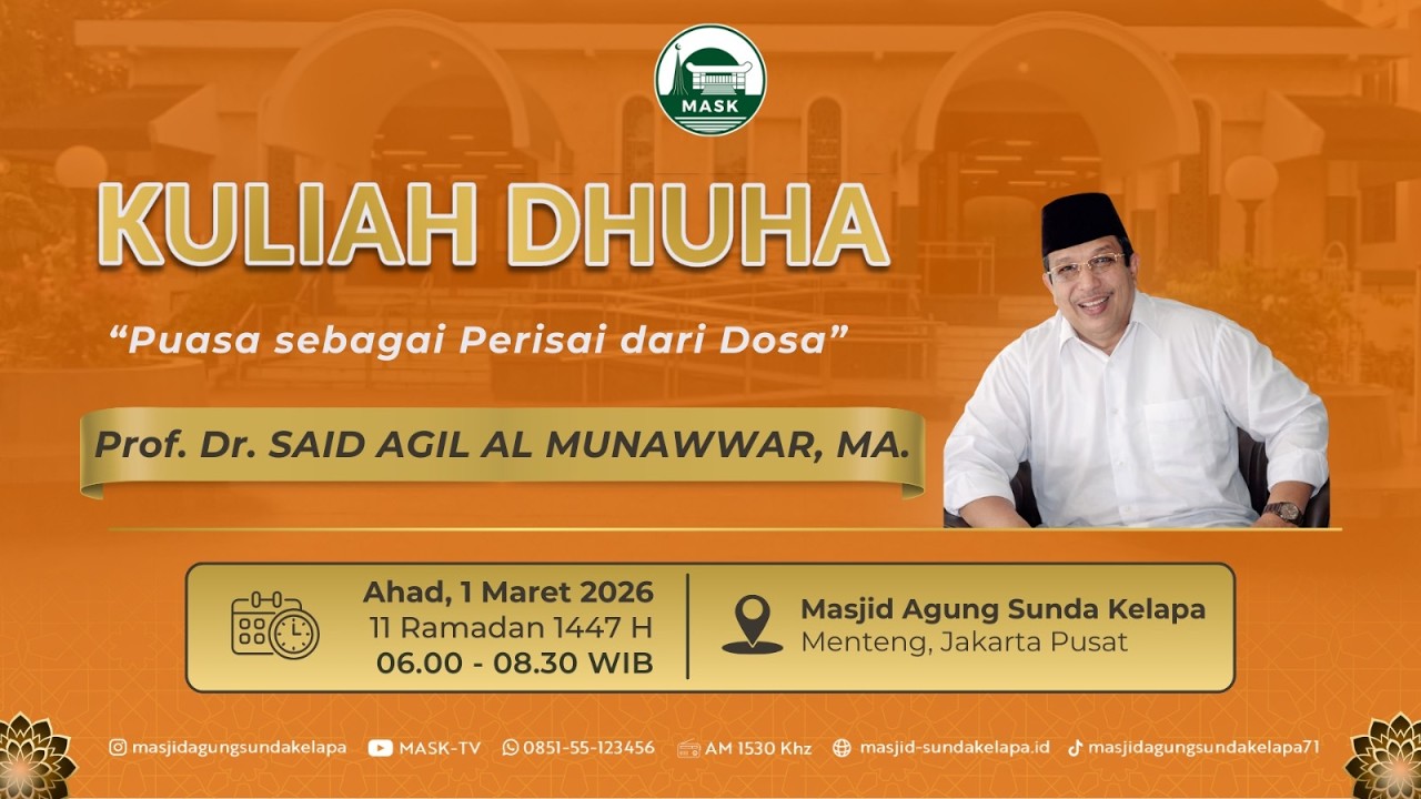 Ceramah Ahad | Prof. Dr. KH. Said Agil Al Munawwar, MA | 01 Maret  2026