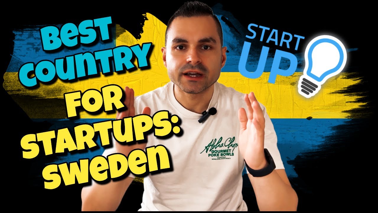 Why Sweden is the BEST Country for Startups