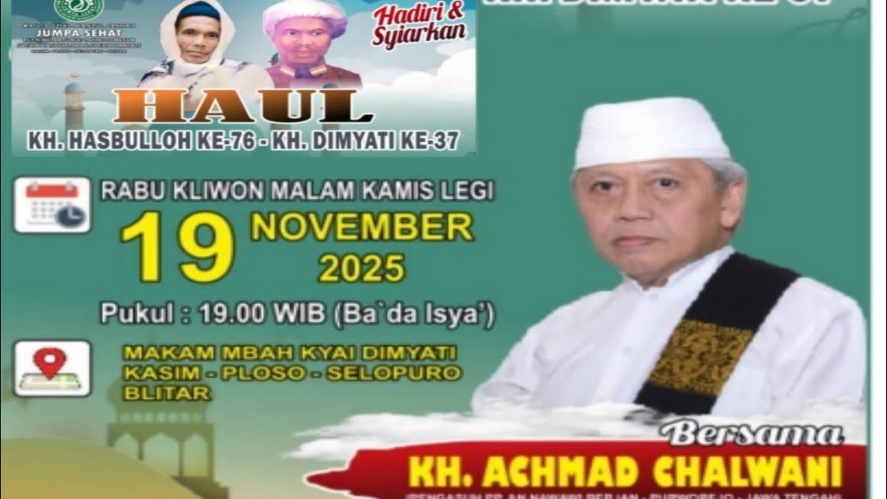 KH Chalwani Nawawi |Haul KH Dimyati KH Hasbulloh Kasim Selopuro Blitar 19-11-2025