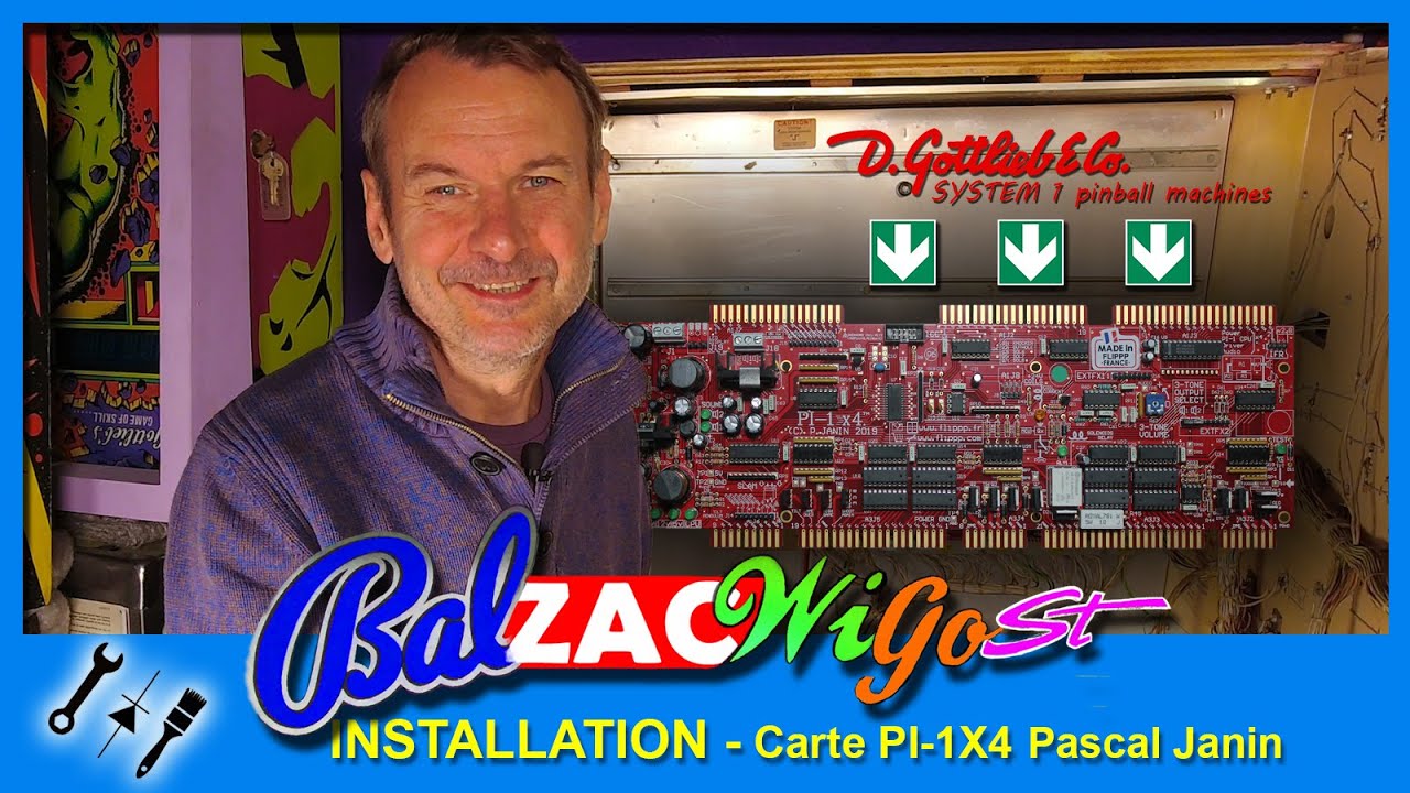 INSTALLATION Carte PI-1X4 - Flippers Gottlieb System 1