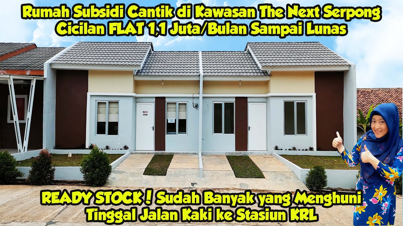 ADA RUMAH SUBSIDI SECANTIK INI DI KAWASAN THE NEXT SERPONG. REVIEW PURI TENJO.