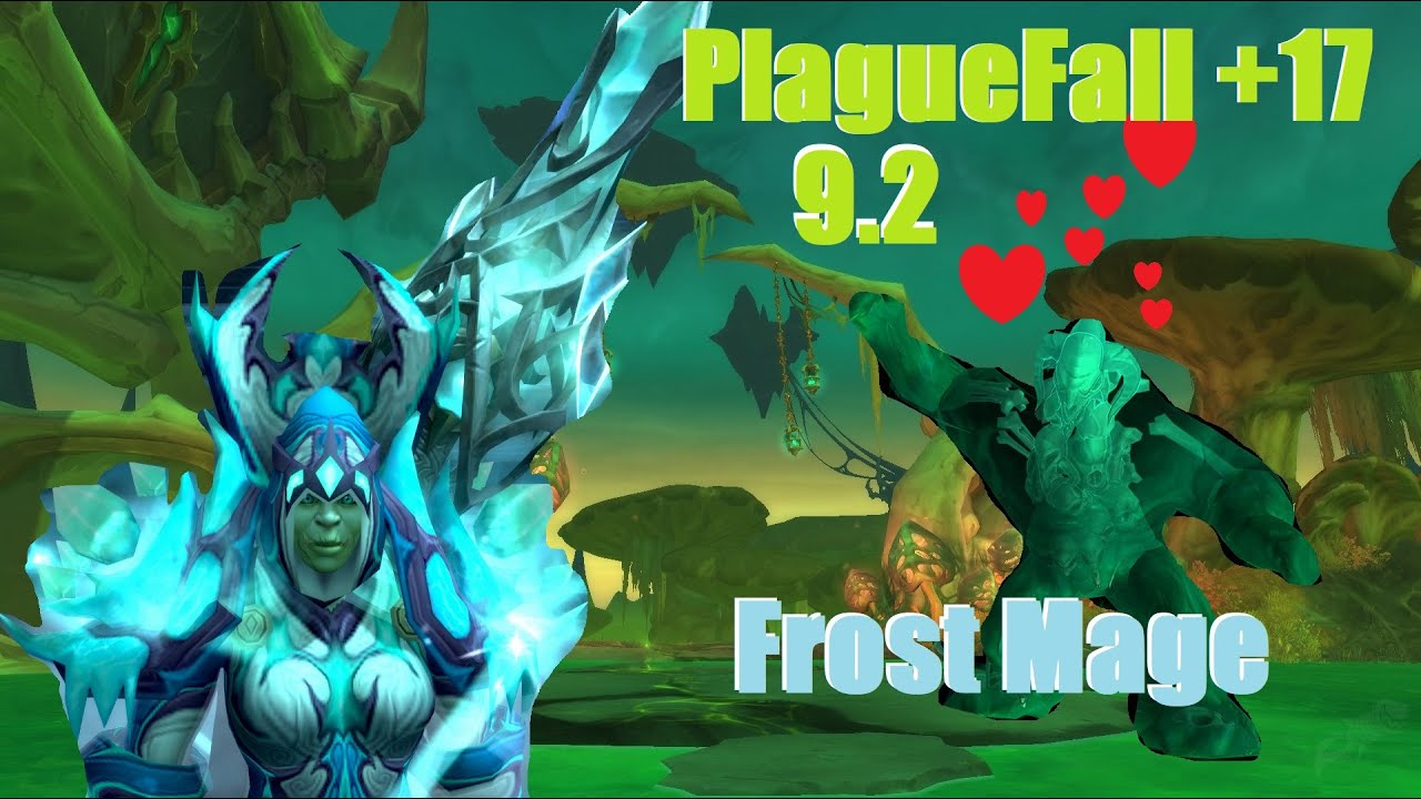 Plaguefall +17 (Frost Mage PoV) Shadowland S3 9.2