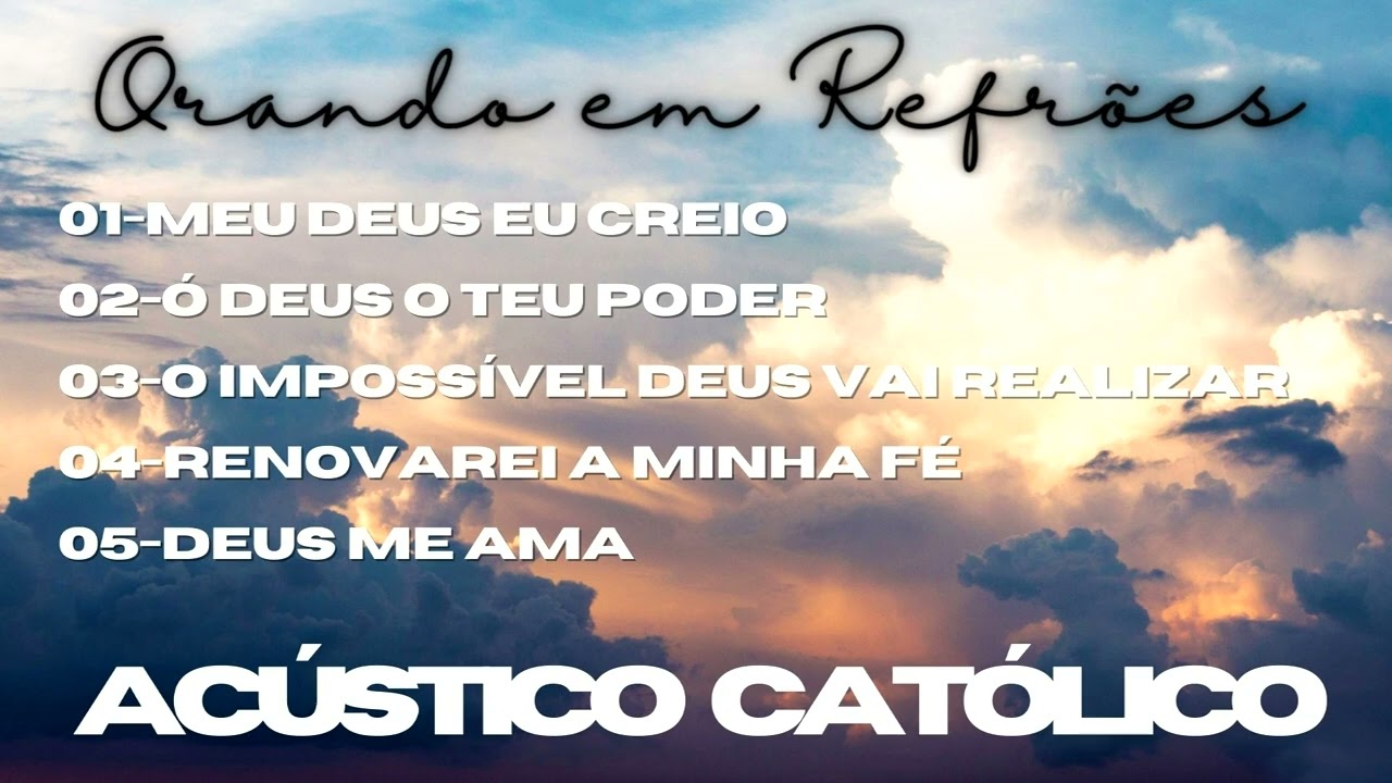 Orando em Refrões (Acústico Católico)