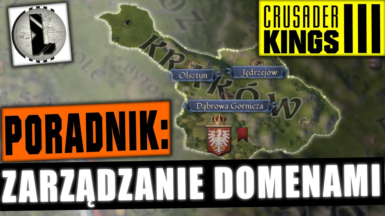 JAK GRAĆ ?! PORADNIK CRUSADER KINGS 3 | Zarządzanie domenami
