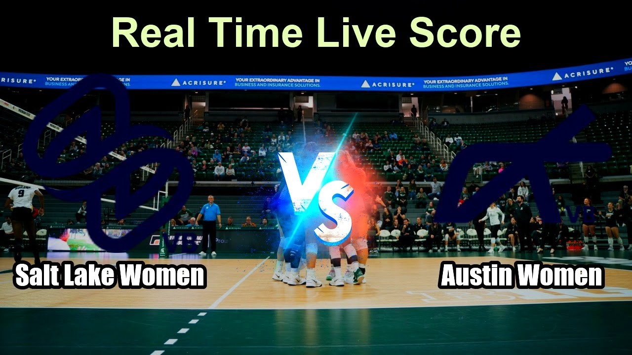 Salt Lake Women vs Austin Women Live Score - USA LOVB Women