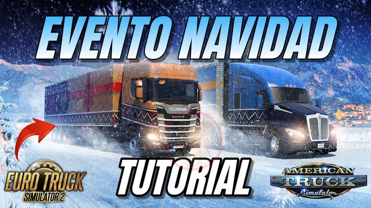 EVENTO NAVIDAD 2025 ETS2 y ATS - Guia Tutorial de Euro Truck Simulator 2 y American Truck Simulator