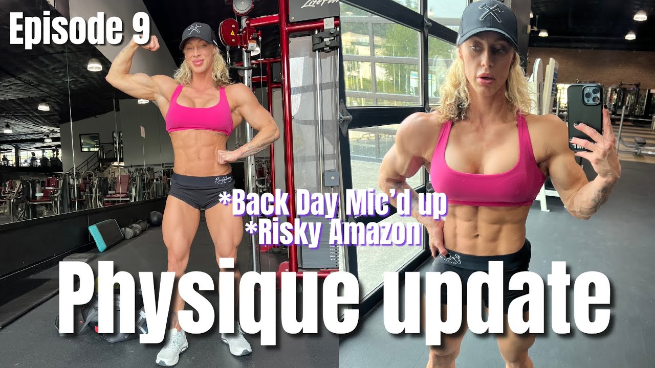 Missy Truscott | Episode 9 | Full physique update | 11 weeks out