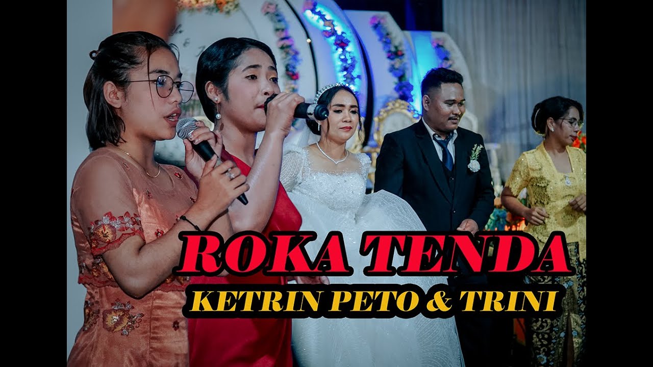 ROKA TENDA BARENG KETRIN PETO DAN TRINI