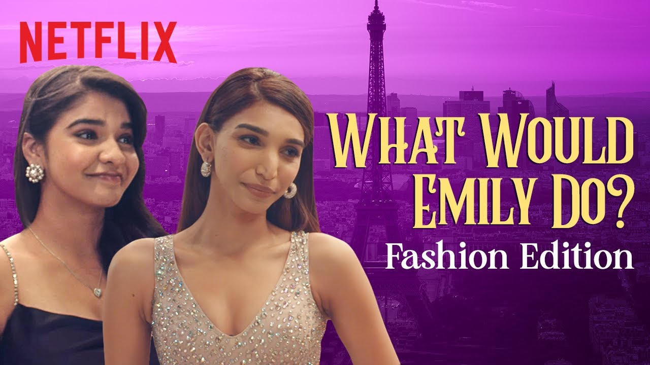 When We Meet Emily’s Closet In Paris | Emily In Paris | @juhigodambe & @tarini_shah