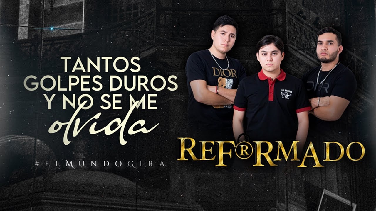 (LETRA) EL MUNDO GIRA - REFORMADO (Lyric Video)