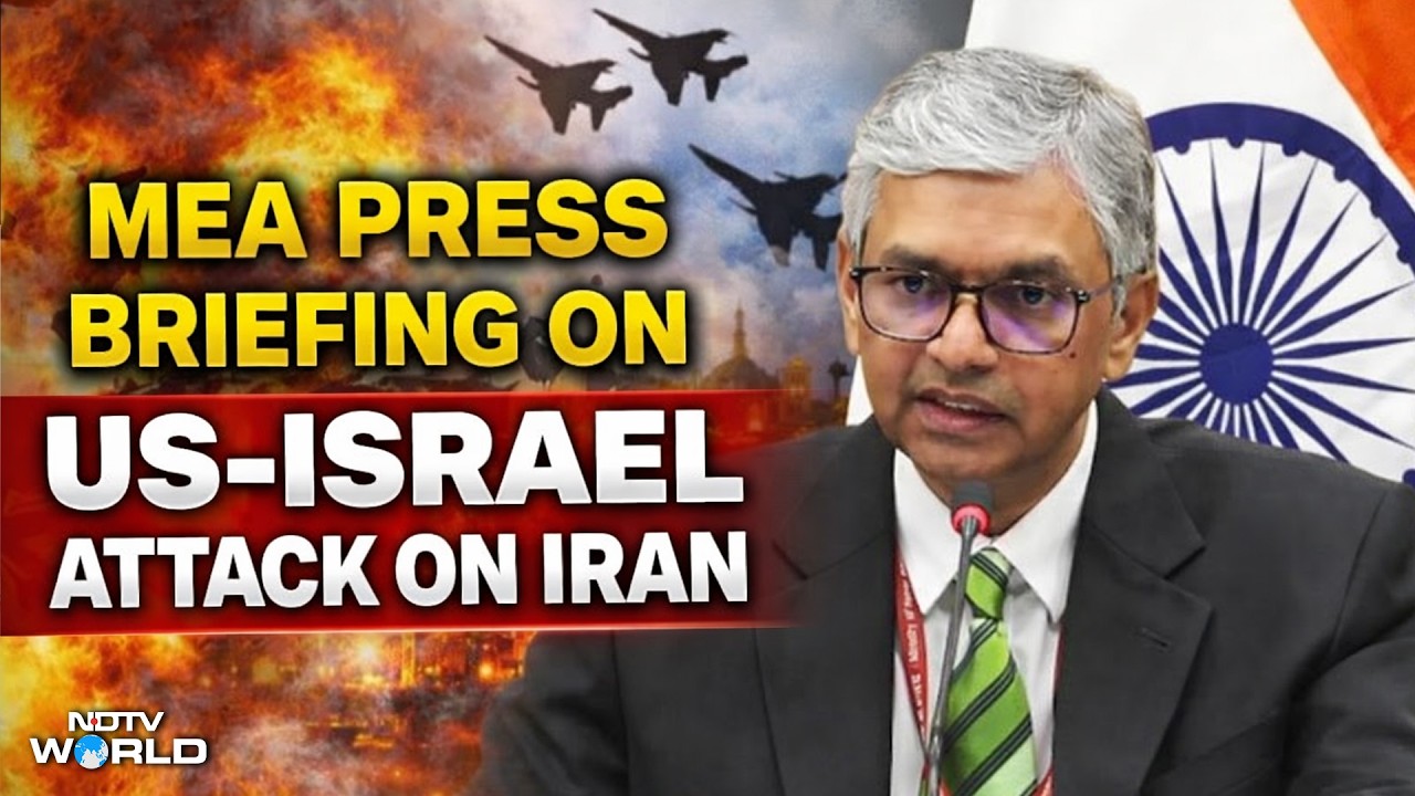 MEA Briefing On West Asia Tension LIVE | Israel-US Attacks Iran | Iran Attack Bahrain