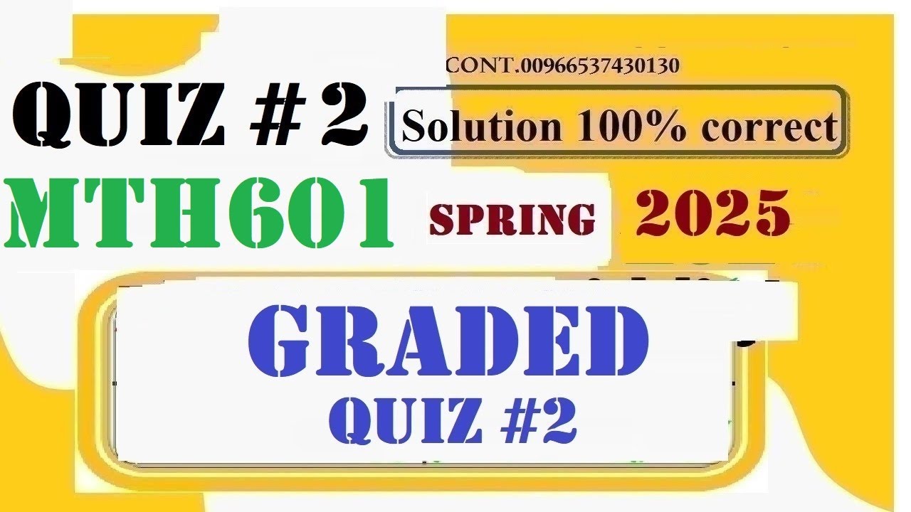 mth 601 quiz 2 solution 2025