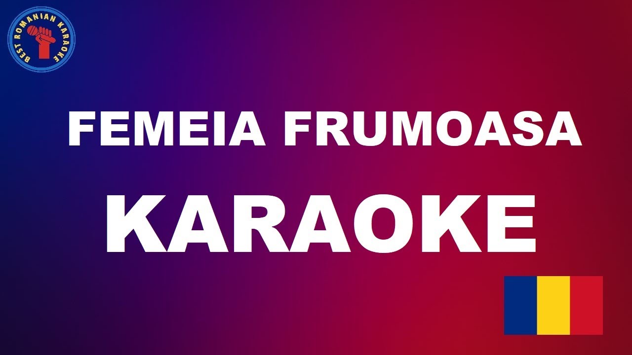 KARAOKE: Leo de la Rosiori - Femeia frumoasa - Re min - Versuri pe Ecran - Karaoke  Romanesc