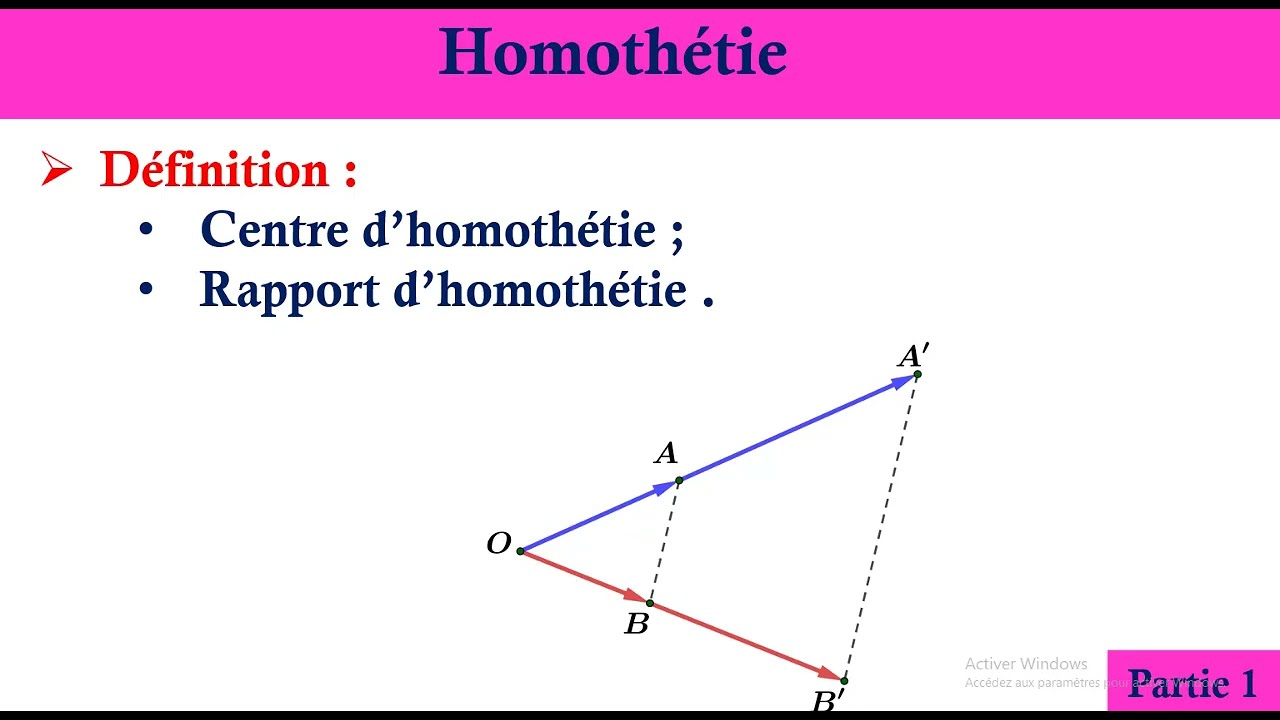 homothétie : définition et propriété caractéristique ; partie1