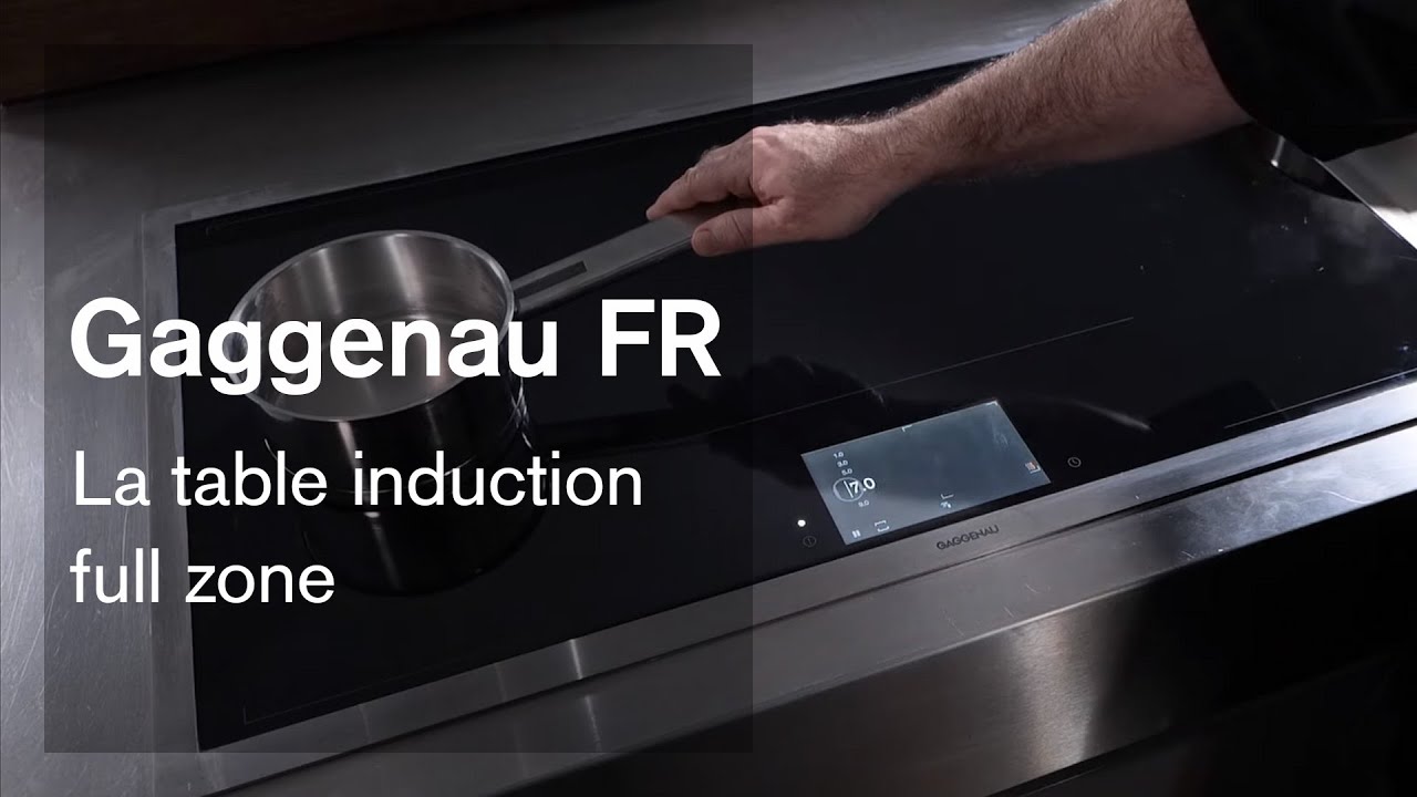 Comment utiliser la table induction Full Zone Gaggenau