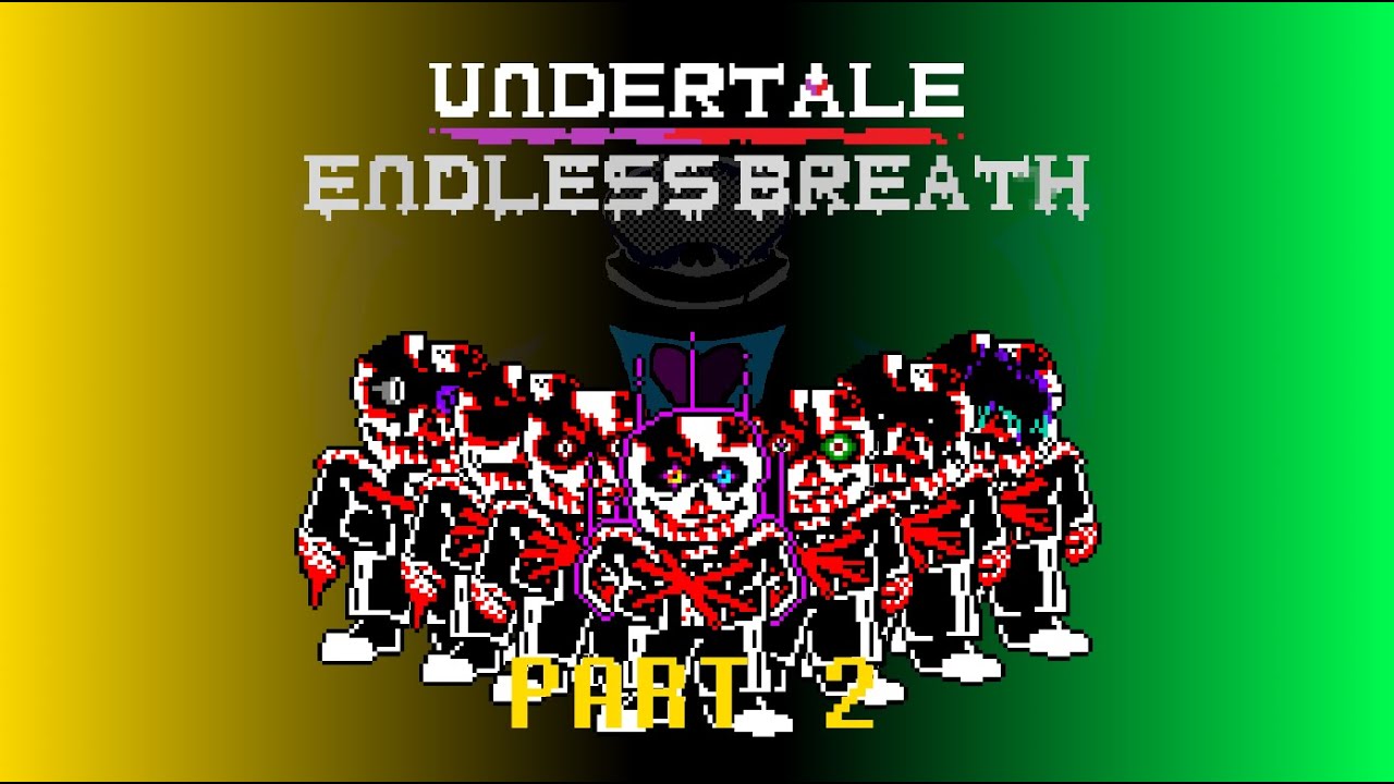 (broken :cry) (Undertale: Endless Breath) Old Animated OST Part 2 [REMASTERED]