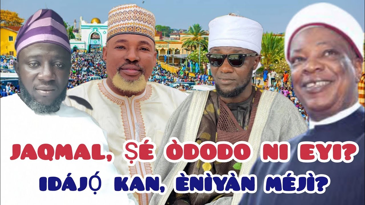 JAQMAL: ÌDÁJỌ́ TÍ Ó LÒ FÚN IMAM OGBOMOSO, ṢÉ ALÉLÒ FÚN MUDIRU MARKAZ? — ALFA ADEBISI ADU”