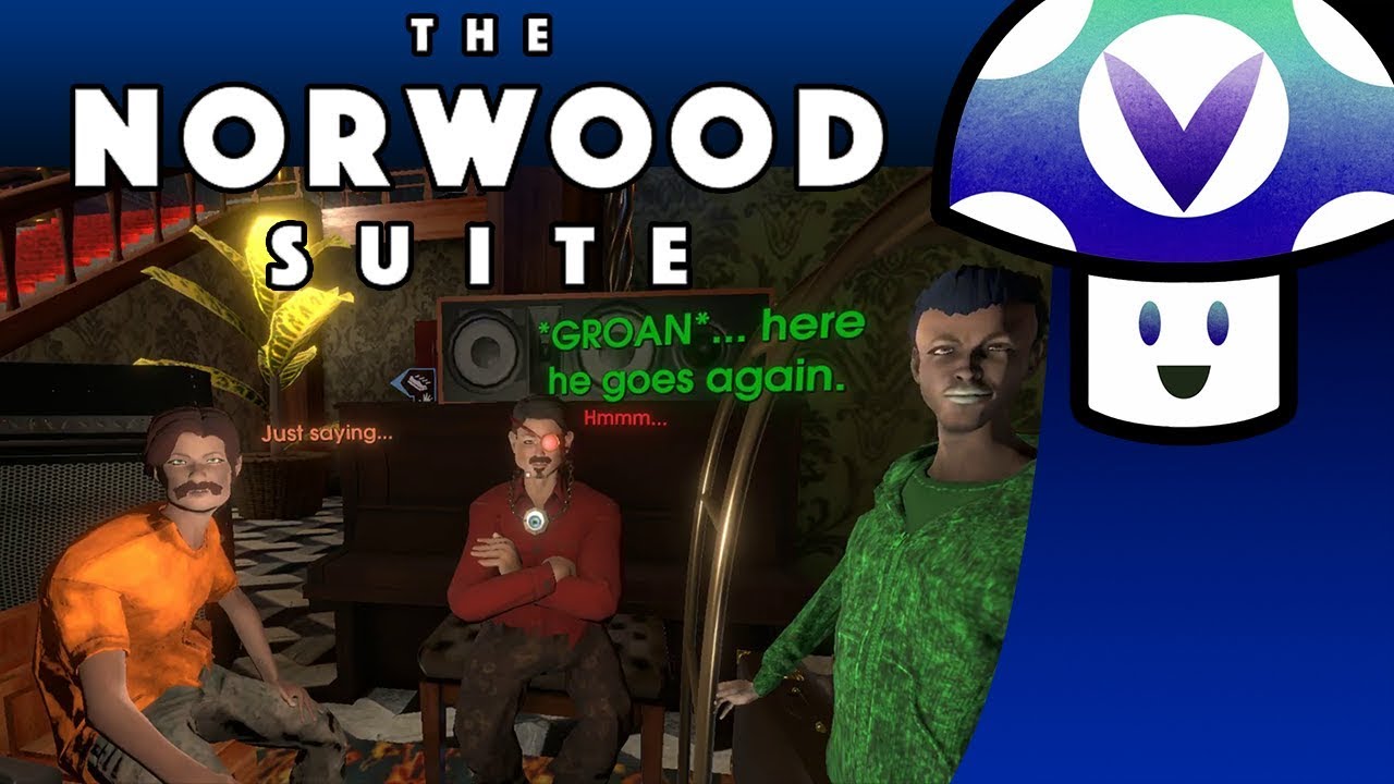[Vinesauce] Vinny - The Norwood Suite