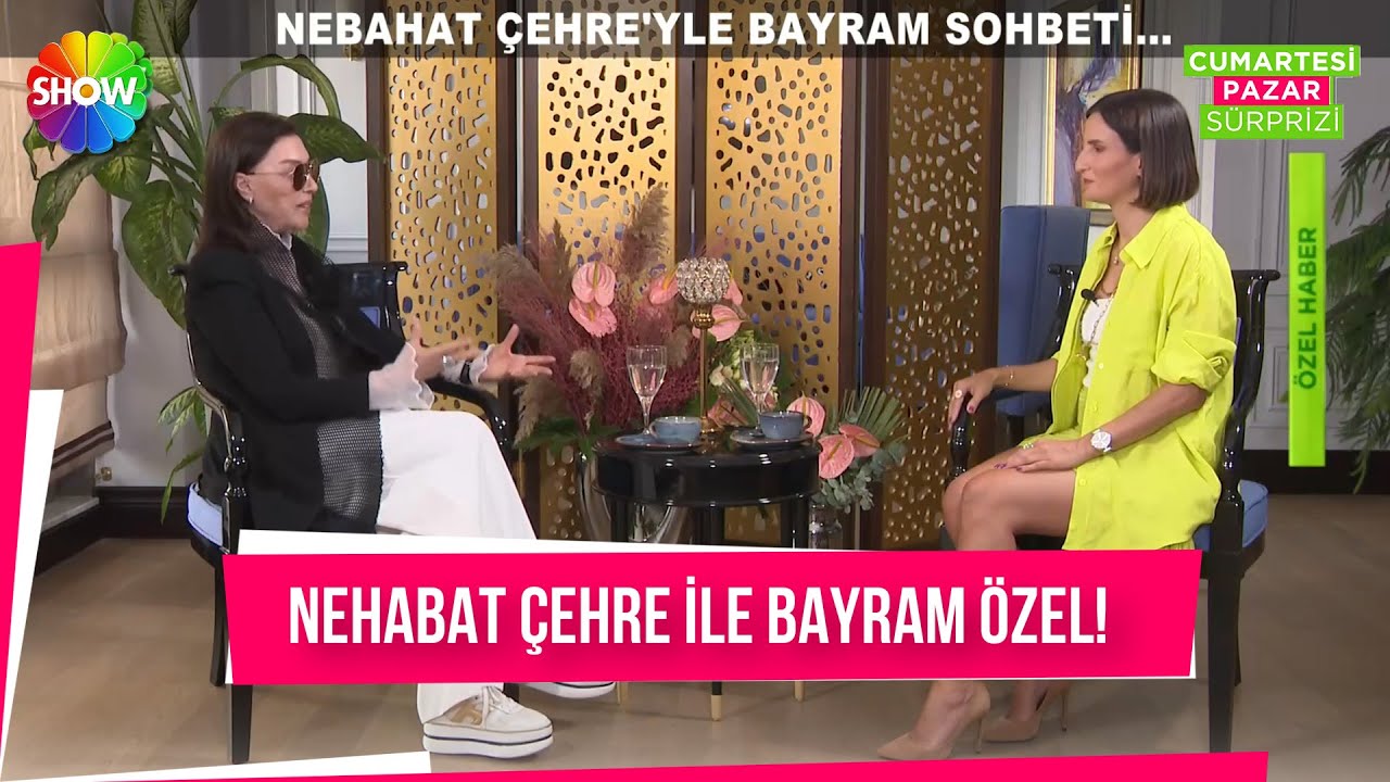 Ömür Sabuncuoğlu'nun bayram konuğu Nehabat Çehre oldu!