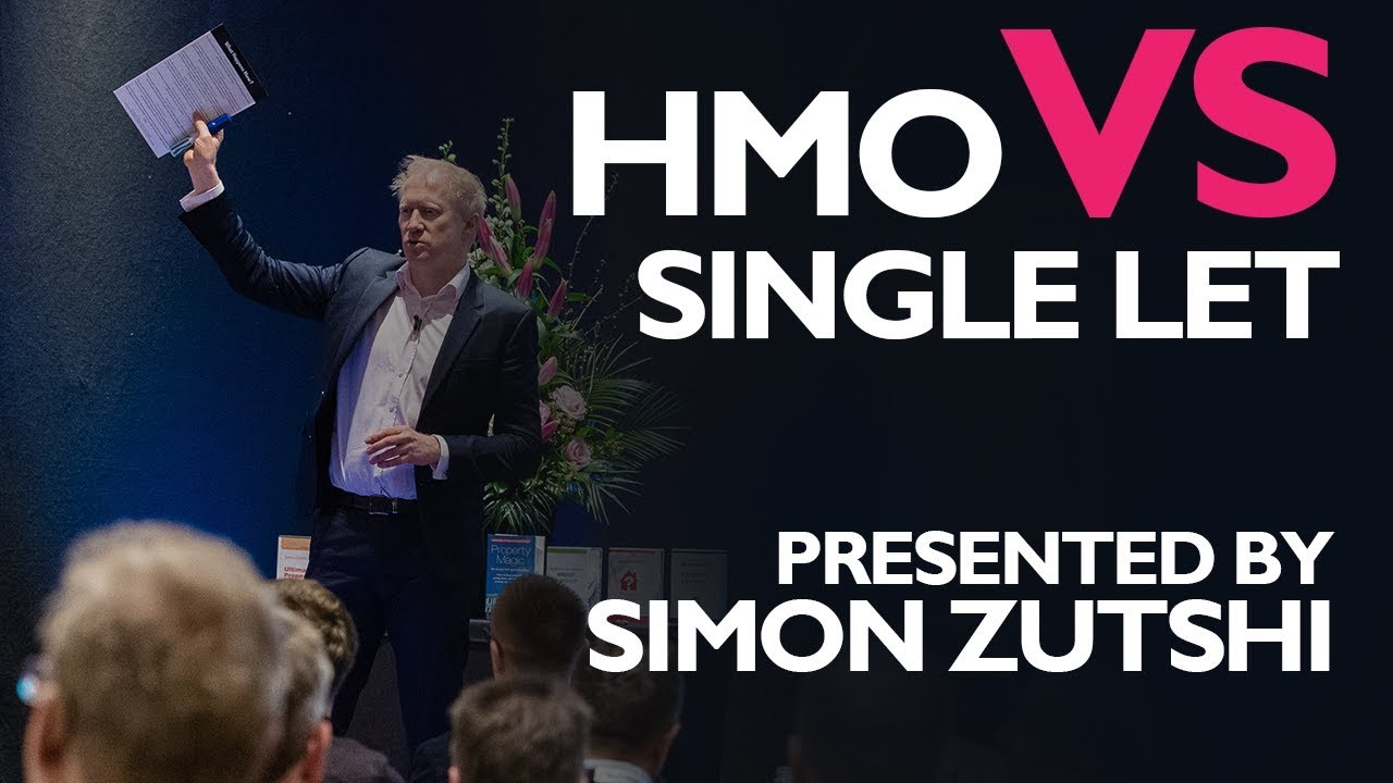 HMO VS SINGLE LET  |  PROPERTY INVESTMENT IN THE UK  |  SIMON ZUTSHI