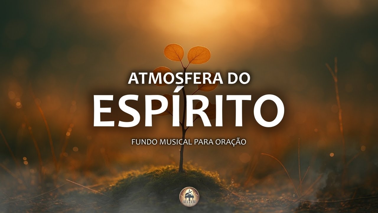 Fundo musical para oração, Pregação Reflexão e Leitura bíblica | Atmosfera do Espírito