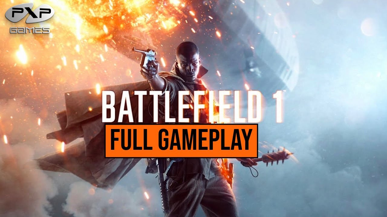 Battlefield 1 Full Gameplay Walkthrough | WW1 Campaign | No Commentary