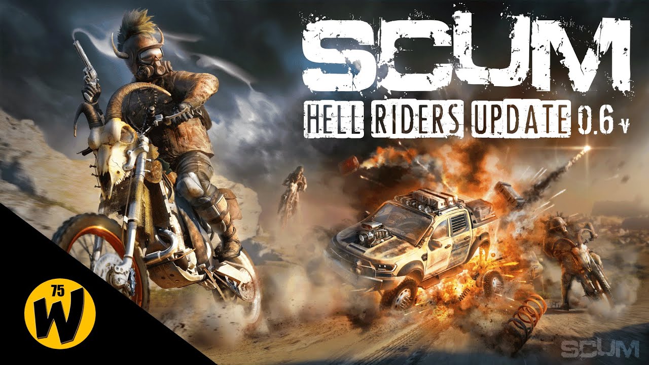 Scum - 0.6  Hell Riders Update