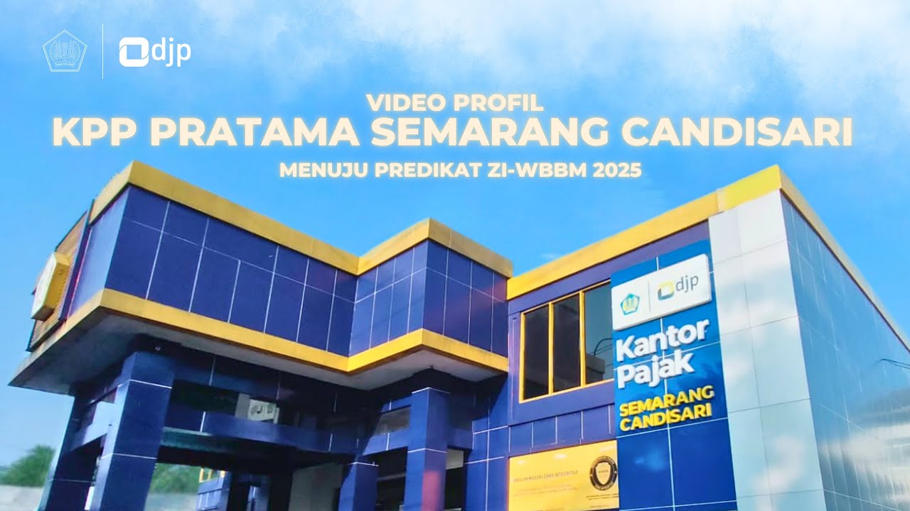 Video Profil KPP Pratama Semarang Candisari