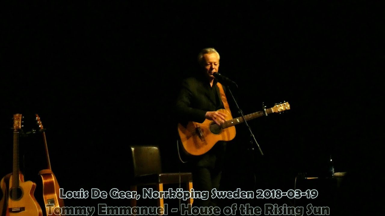 Tommy Emmanuel - House of the Rising Sun 2018-03-19 Norrköping Sweden