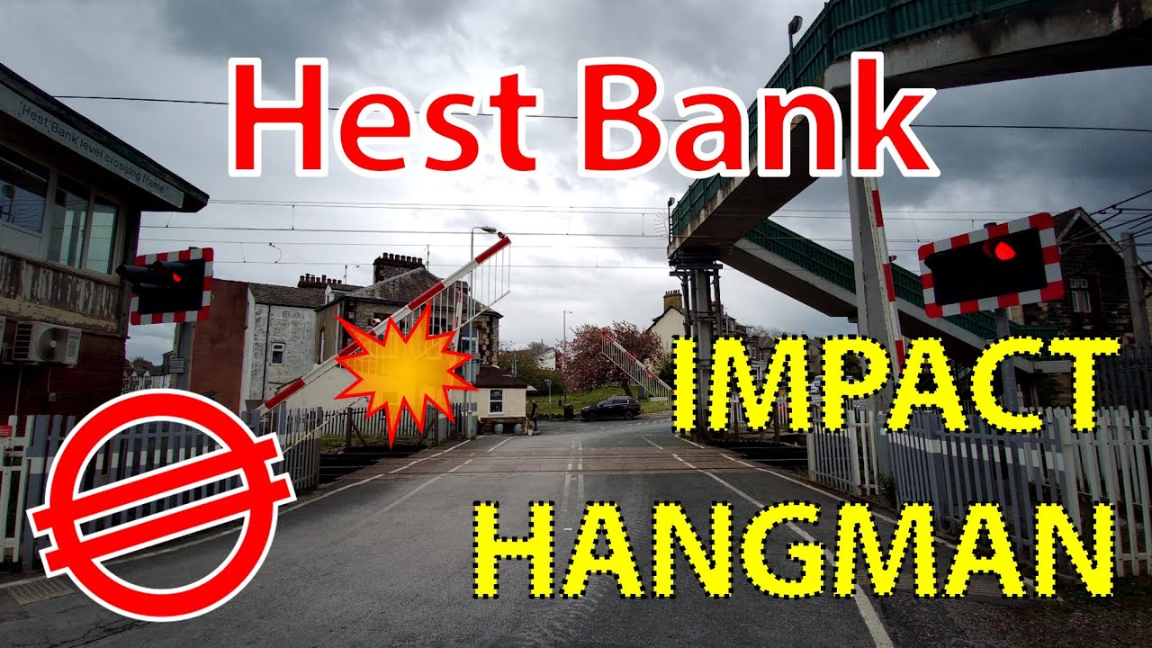 *BARRIER IMPACT & HANGMAN* Hest Bank Level Crossing 9/5/2021