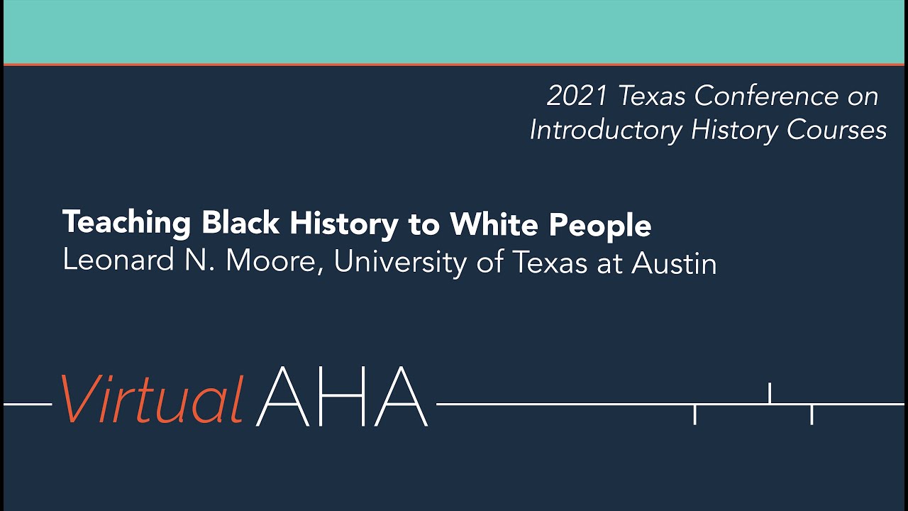 Teaching Black History to White People with Leonard N. Moore
