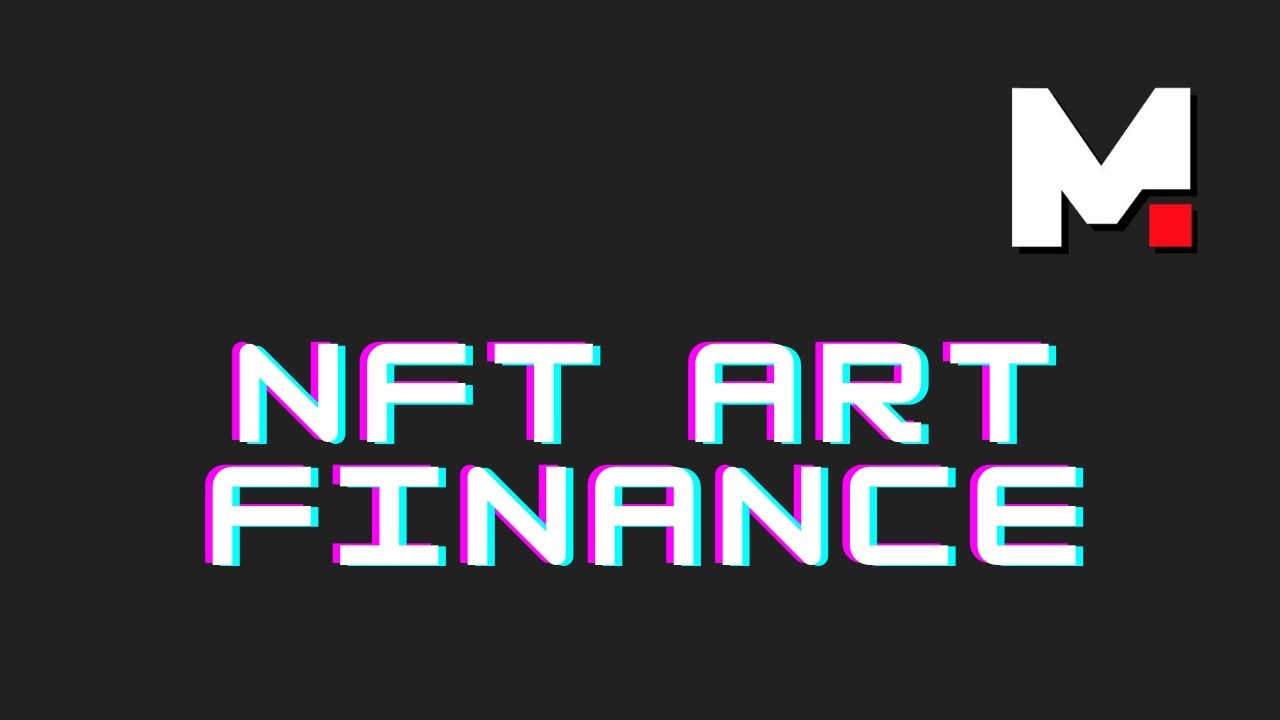 NFTART FINANCE  I TREnDING NFTs