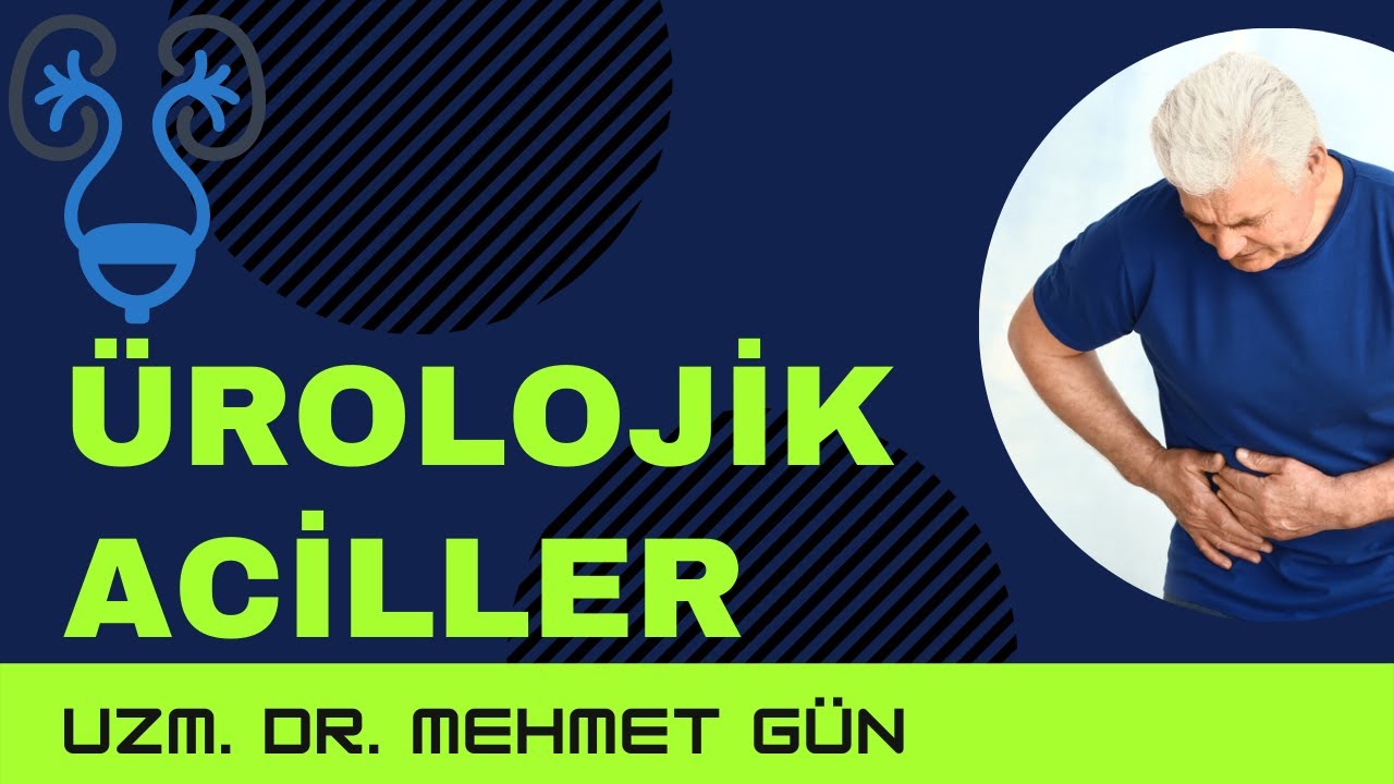 Ürolojik Aciller Mehmet Gün