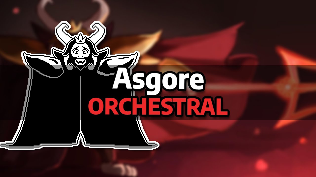 Asgore - Undertale | Orchestral Arrangement