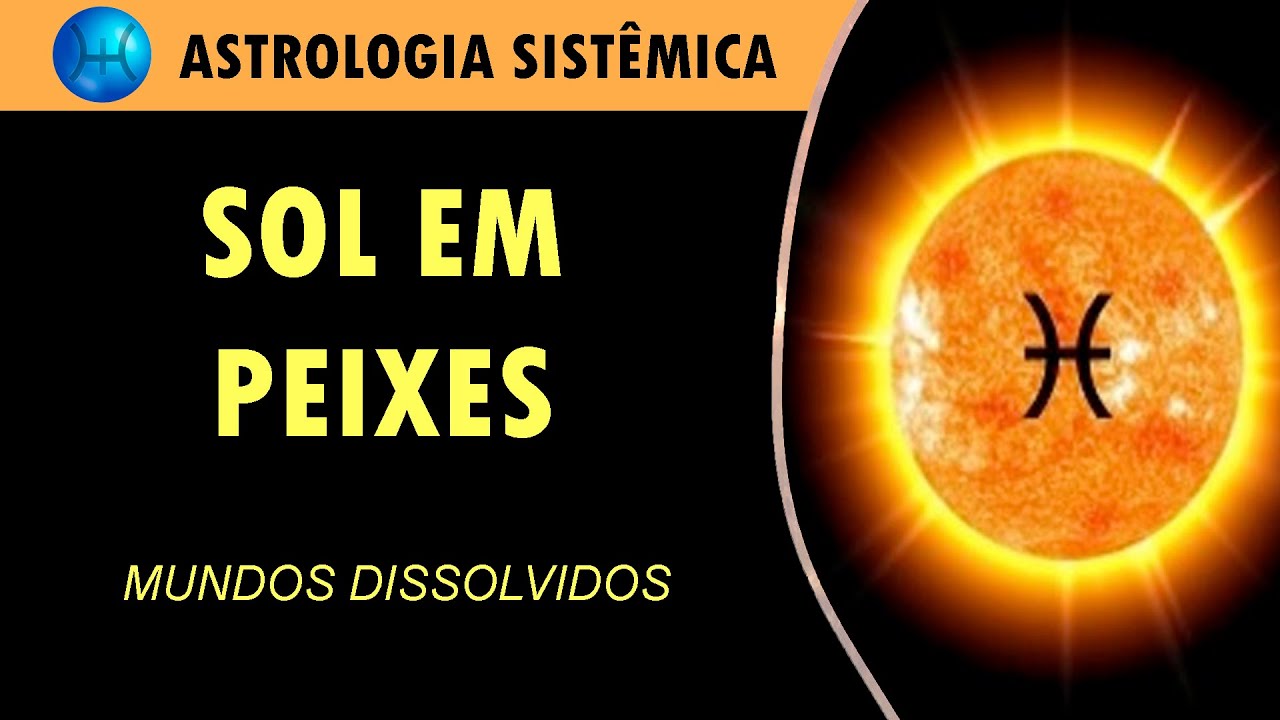 SOL EM PEIXES - MUNDOS DISSOLVIDOS